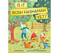 Is It Rosh Hashanah Yet? (Celebrate Jewish Holidays)