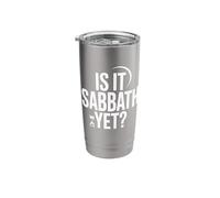 is it Sabbath Yet Seventh Day Judaism Stainless Steel Insulated Tumbler