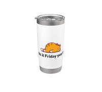is it Still Friday Stainless Steel Insulated Tumbler