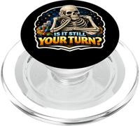 Is It Still Your Turn? Funny Board Game Lover Boardgame Joke PopSockets PopGrip for MagSafe