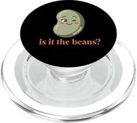 Is It the Beans? Funny Bean Lover Artwork Beans Humor PopSockets PopGrip for MagSafe