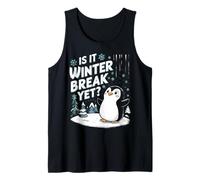 IS IT Time For WINTER Break Yet? WINTER holiday is Love Tank Top