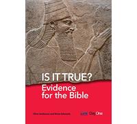 Is it true? - Evidence for the Bible