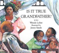 Is It True Grandfather?
