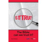 Is It True - The Bible - Can we trust it?: 5