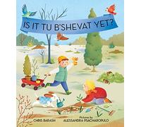 Is It Tu B'Shevat Yet? (Celebrate Jewish Holidays)