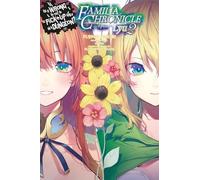 Is It Wrong to Try to Pick Up Girls in a Dungeon? Familia Chronicle, Vol. 3 (light novel): Episode Lyu 2