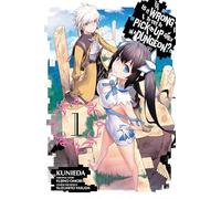 Is It Wrong to Try to Pick Up Girls in a Dungeon?, Vol. 1 (manga) (IS WRONG PICK UP GIRLS DUNGEON GN)
