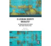 Is lesbian Identity Obsolete?: In Conversation with Queer and Trans Perspectives