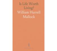 Is Life Worth Living?: A rigorous inquiry into meaning, progress, and the grounds of value