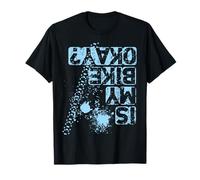 Is My Bike OK? mountain bike T-Shirt