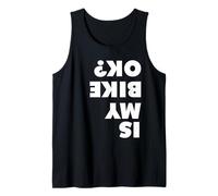 is My Bike OK Shirt for Dirt Bike and Mountain Bike Lovers Tank Top
