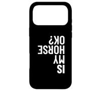 Is My Horse Okay Horse Vaulters Funny Equestrian Vaulting Case for iPhone 17 Pro Max