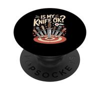 Is My Knife Ok Funny Knife Throwing Humor PopSockets Adhesive PopGrip