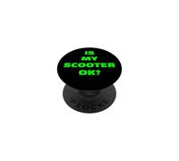 Is My Scooter OK? Funny Upside Down Stunt Scooter Quote Joke PopSockets Adhesive PopGrip