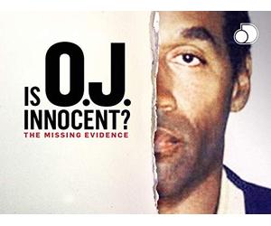 Is O.J. Innocent? The Missing Evidence Season 1