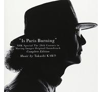 is paris burning?: nhk special the 20th century japan