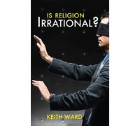 Is Religion Irrational?