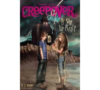 Is She for Real?: 7 (You're Invited to a Creepover)