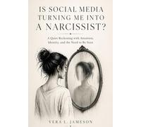 Is Social Media Turning Me Into a Narcissist?: A Quiet Reckoning with Attention, Identity, and the Need to Be Seen