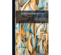 Is Socialism Sound?
