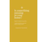 Is something missing in your home?: Maybe it is less than you think.