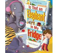 Is That an Elephant in My Fridge?
