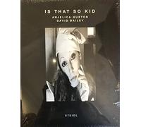 Is that so Kid: Anjelica Huston David Bailey