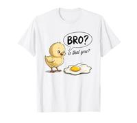 Is That You Bro Funny Chick and Egg Cartoon Joke Farm Animal T-Shirt