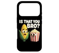 Is That You Bro Funny Corn Popcorn Snack Meme Pun Summer Fun Case for iPhone 17 Pro