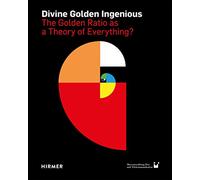 Is The Golden Ratio as a Theory of everything?