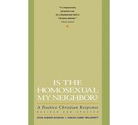 Is the Homosexual My Neighbour? A Positive Christian Response (Revised and Updated): Positive Christian Response, a (Revised)