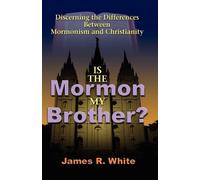 Is the Mormon My Brother? by White, James R. (2008) Paperback