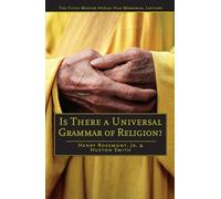 Is There a Universal Grammar of Religion? (Master Hsüan Hua Memorial Lecture)