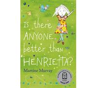 Is There Anyone Better than Henrietta?