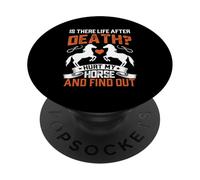 Is There Life After Death? Hurt My Horse And Find Out PopSockets Adhesive PopGrip