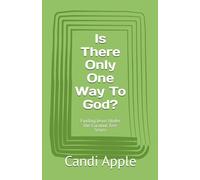 Is There Only One Way To God?: Finding Jesus Under the Coconut Tree Series