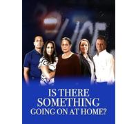 Is There Something Going On At Home?