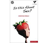 Is This About Sex? (Modern Plays)