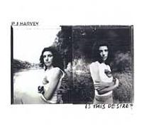 Is This Desire? by PJ Harvey (CD, 2003)