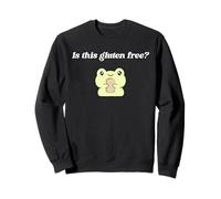 Is This Gluten Free Frog Funny Gluten Free Sweatshirt