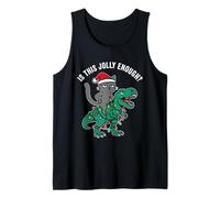is This Jolly Enough, Christmas cat Riding Dinosaur t rex Tank Top