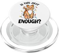 Is This Jolly Enough Cute Angry Funny Christmas Cat Catmas PopSockets PopGrip for MagSafe