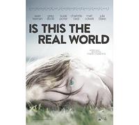 Is This The Real World