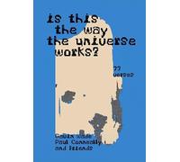 Is This the Way the Universe Works?: (555 Verses / 77 Verses)