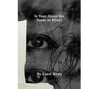 Is Your Alone the Same as Mine?