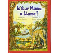 Is Your Mama a Llama (Scholastic Bookshelf: Family)
