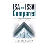 ISA and ISSAI Compared: A Guide for Financial, Compliance, and Performance Auditors (Public Accounting and Audit)