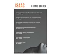 Isaac: 'An instant queer classic' (Jon Ransom): Longlisted for the 2025 Polari First Book Prize