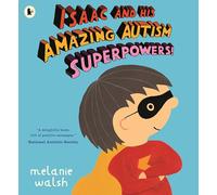 Isaac and His Amazing Autism Superpowers!